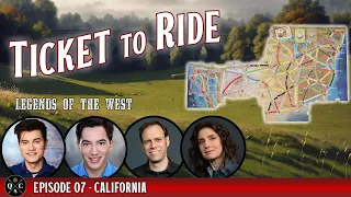 Ticket to Ride Legacy S1E07 - California - Legends of the West