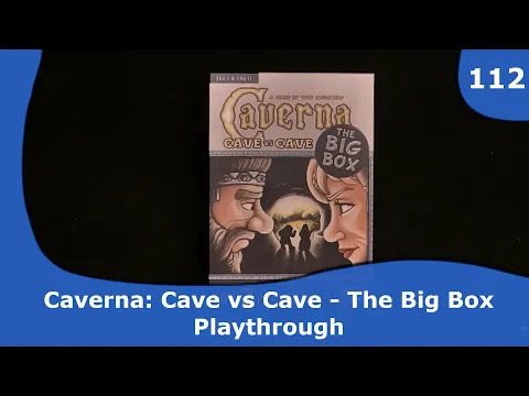 Caverna Cave vs Cave - Playthrough | 112 | CulBlu and Cardboard