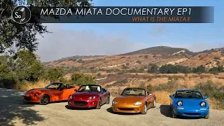 Mazda Miata Documentary | EP1 Why The Miata Exists