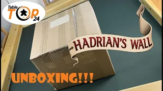 Tabletop24 - Hadrians Wall Unboxing