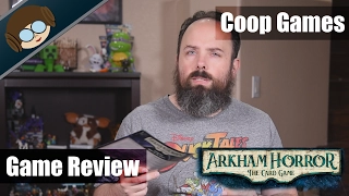 Staring Cthulhu in the Eye - An Arkham Horror the LCG Game Review