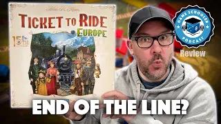 Ticket to Ride Europe 15th Anniversary Edition Review - End of the Line?