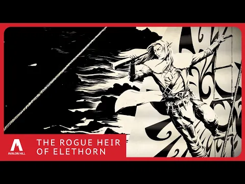 HeroQuest: The Rogue Heir of Elethorn Introducing