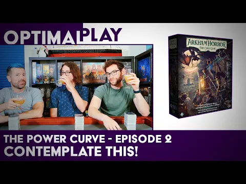 Ranking EVERY Arkham Card! The Power Curve - Episode 2