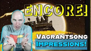 (One of) The Best Gets Better: Vagrantsong Encore! What's NEW & Impressions!