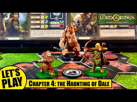 LOTR Journeys in Middle-Earth | Haunting of Dale - Chapter 4 | Lord of the Rings Solo Playthrough