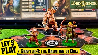 LOTR Journeys in Middle-Earth | Haunting of Dale - Chapter 4 | Lord of the Rings Solo Playthrough