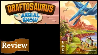 Draftosaurus: Aerial Show - Review
