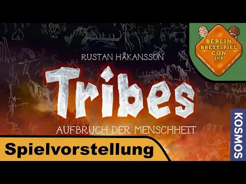 Tribes: Aufbruch der Menschheit - Brettspiel - Berlin Con 2018
