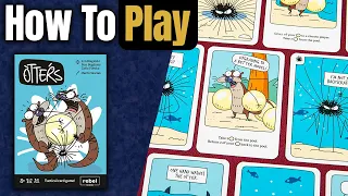 Otters | How to Play | Learn to Play in 5 Minutes!