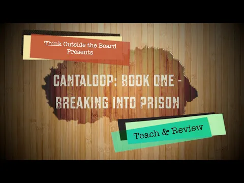 Cantaloop: Book One - Breaking Into Prison Teach & Review