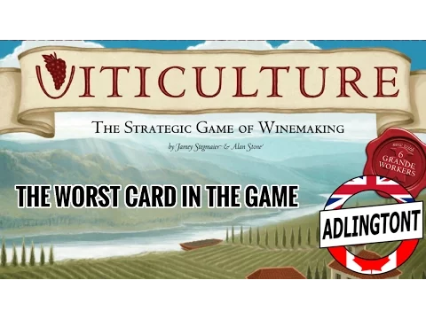 The Worst Card in Viticulture