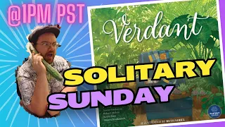 Verdant | SOLITARY SUNDAY