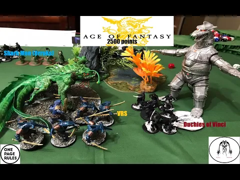 OnePageRules 2500pts Age of Fantasy   Duchies of Vinci vs Sharkmen