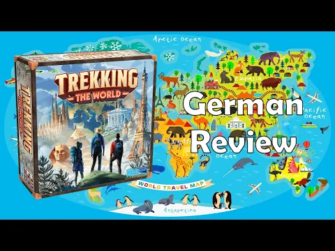 Trekking the World - German Brettspiel Review