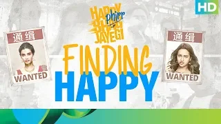 Finding Happy | Happy Phirr Bhaag Jayegi