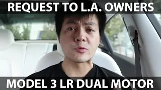 Request to Model 3 owners in LA