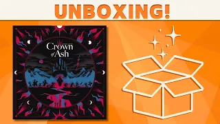 Crown of Ash: Unboxing!