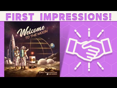 Welcome to the Moon - First Impressions: One Giant Leap?