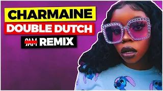 Charmaine - Double Dutch (9AM Remix)