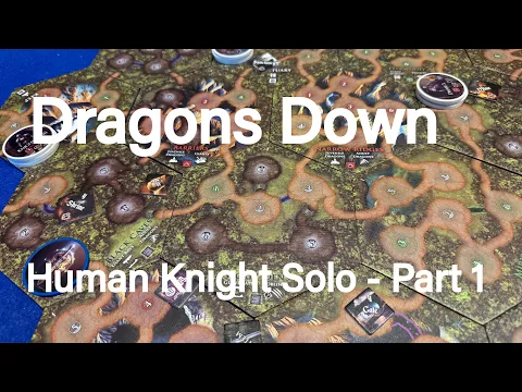Dragons Down - Human Knight Solo Part 1