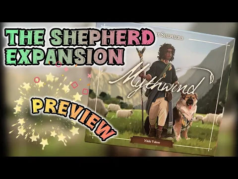 Mythwind Expansion: The Shepherd! Overview and Preview