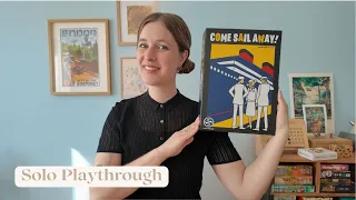 Come Sail Away | Solo Playthrough