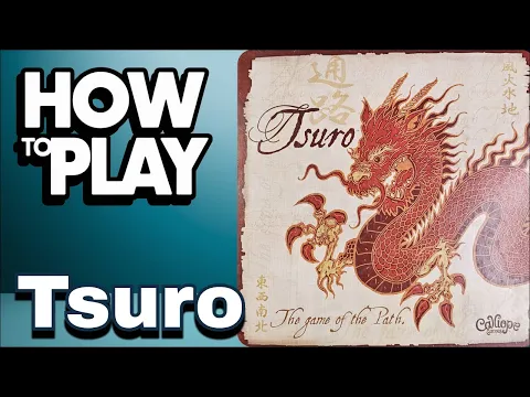 Tsuro - How to Play In Under 1 Minute!