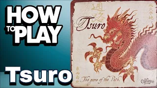 Tsuro - How to Play In Under 1 Minute!