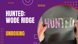 Hunted: Wode Ridge Unboxing | DaniCha