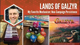 Lands of Galzyr: My Favorite Mechanism