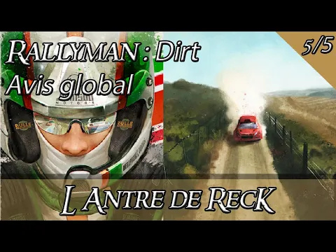Rallyman Dirt : Avis et conclusion (5/5)