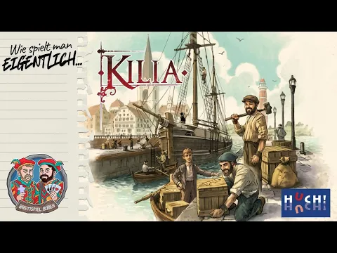 Wie spielt man eigentlich... KILIA (Huch)?️ Vom Eiderkanal in den Kieler Ratssaal - Regeln & Fazit