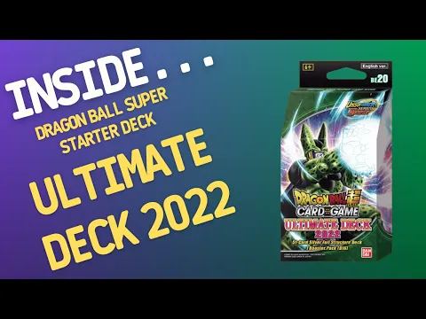 Inside…Dragon Ball Super Card Game: Cell Ultimate Deck 2022 (4K 60fps)