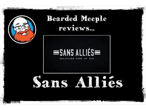 Sans Alliés : Game Review