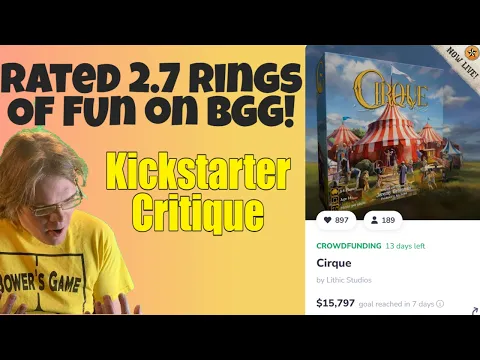 Cirque (B-) Rated 2.7 Rings Of Fun On BGG! - Kickstarter Critique Review