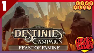 Destinies - Feast of Famine (Campaign, episode 1 of 4) playthrough w/ Joe and Jesse