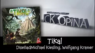 Tikal [JcK Opina ep. 115] [JcK / Juego de Mesa / Maldito Games]