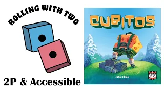 Rolling With Two: Cubitos