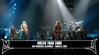 Metallica: Holier Than Thou (San Francisco, CA - March 8, 2004)
