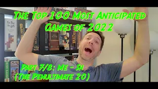 The Top 100 Most-Anticipated Games of 2022, Part 7/8: Me - Sh (The Penultimate 20)