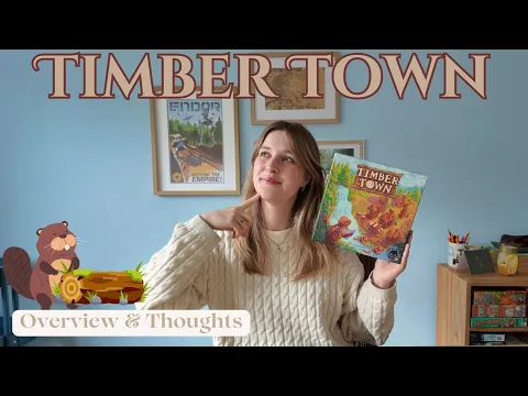 Timber Town - Overview & Thoughts