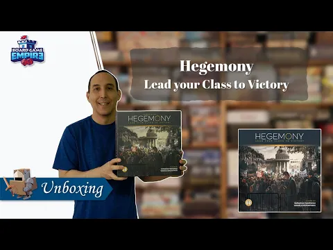 Hegemony Lead Your Class to Victory Unboxing