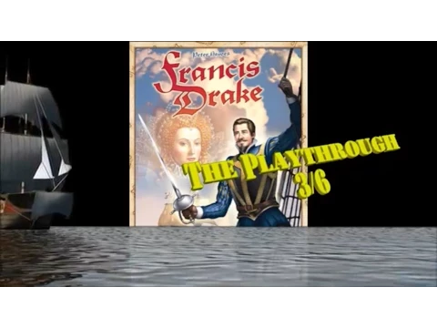BGBC S2E8: Francis Drake Playthrough (3/6)