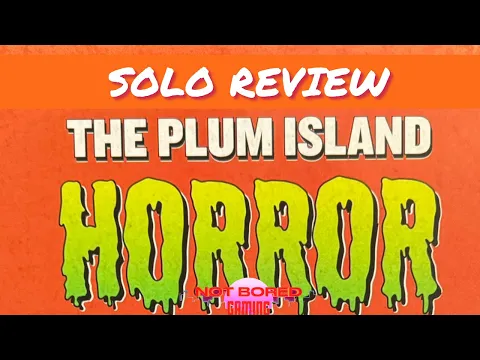 The Plum Island Horror - Solo Review - Not Bored Gaming