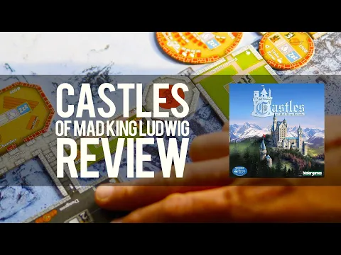 Castles of Mad King Ludwig Review (Spoiler: It's One of My Top 10 Games of All Time)