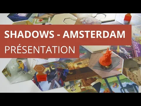 Shadows Amsterdam - Présentation