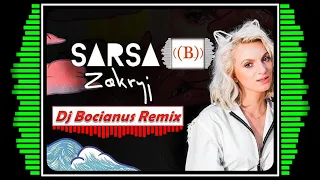Sarsa - Zakryj (Dj Bocianus Remix) MEGA NOWOŚĆ 2020!
