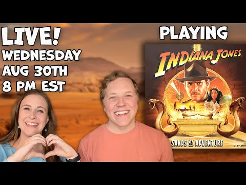 LIVE - GAME NIGHT! Playthrough of Indiana Jones: Sands of Adventure! Come hang out with us!