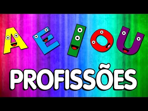 A E I O U PROFISSÕES - CRIANÇAS INTELIGENTES - AEIOU